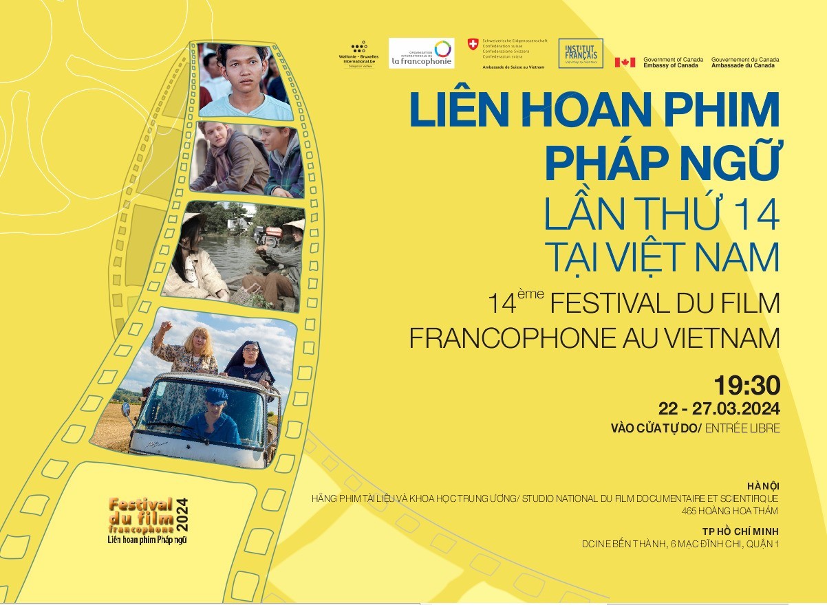 The 14th Francophone Film Festival In Vietnam: Diverse And Full Of Vitality The 14th Francophone Film Festival In Vietnam: Diverse And Full Of Vitality