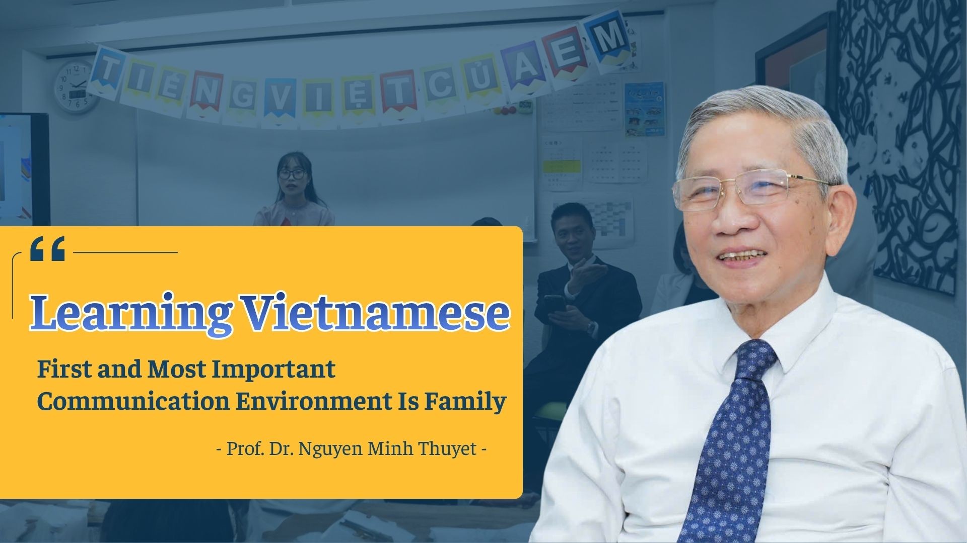 Learning Vietnamese: First and Most Important Communication Environment Is Family Learning Vietnamese: First and Most Important Communication Environment Is Family