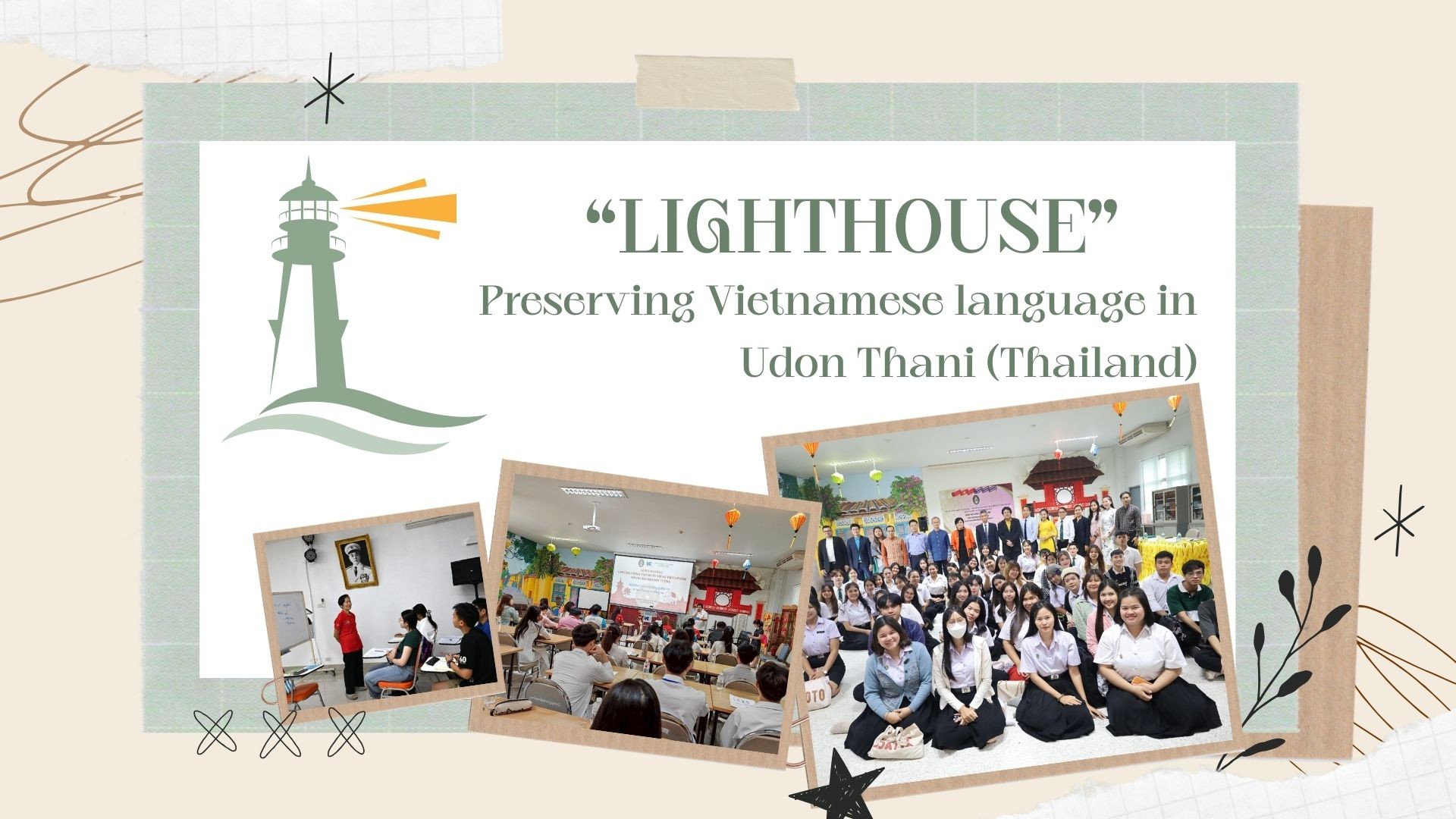 “Lighthouse” Preserving Vietnamese Language in Udon Thani (Thailand) “Lighthouse” Preserving Vietnamese Language in Udon Thani (Thailand)