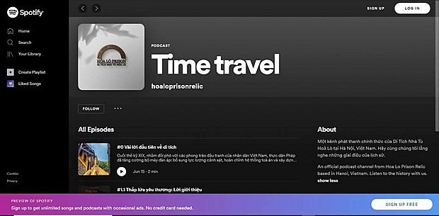 Hoa Lo Prison now has an official podcast channel on music streaming service Spotify. (Photo: bvhttdl.gov.vn) Hoa Lo Prison now has an official podcast channel on music streaming service Spotify. (Photo: bvhttdl.gov.vn)
